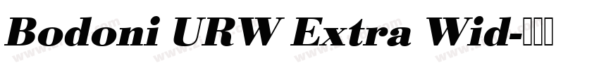 Bodoni URW Extra Wid字体转换